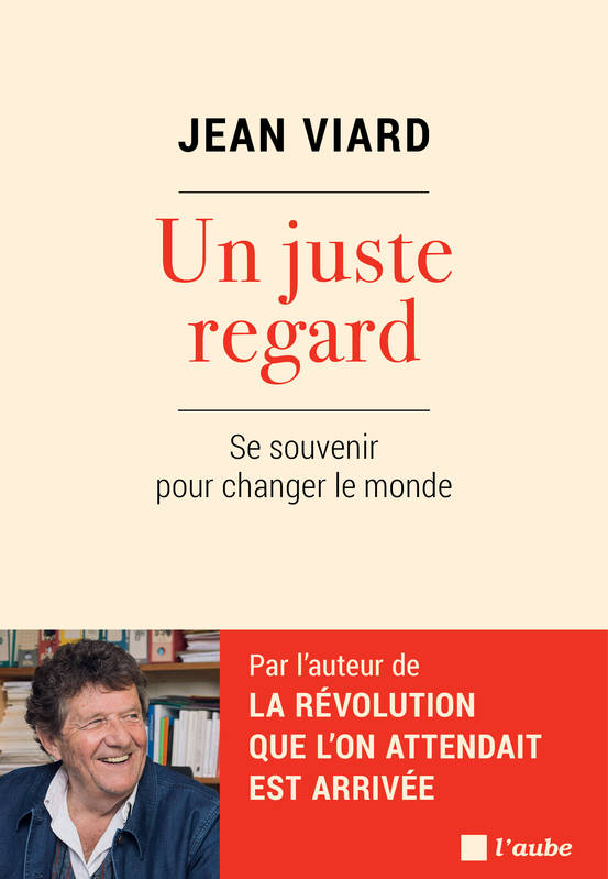 Un juste regard - Se souvenir pour changer le monde