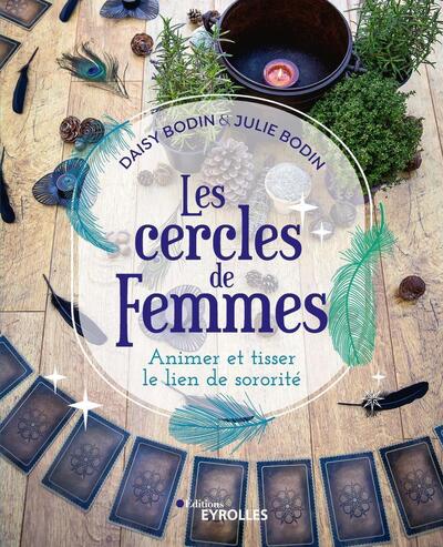 Les Cercles De Femmes, Animer Et Tisser Le Lien De Sororité