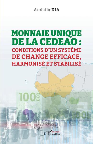 Monnaie unique de la CEDEAO - Andalla Dia