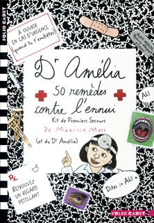 Dr Amélia, 50 remèdes contre l'ennui