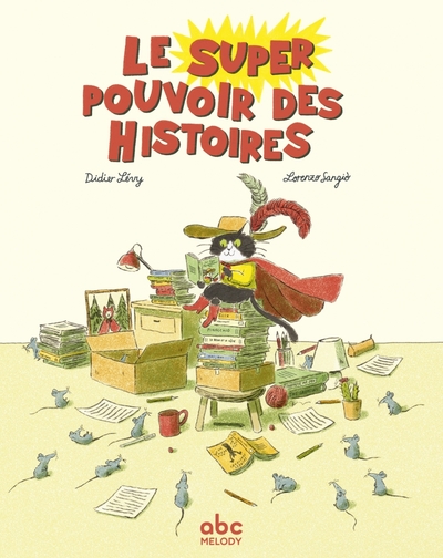 Le super pouvoir des histoires