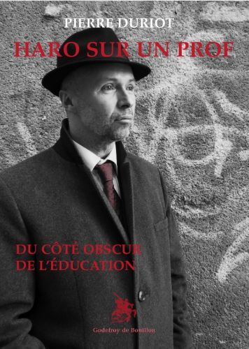 Haro sur un prof - pierre Duriot