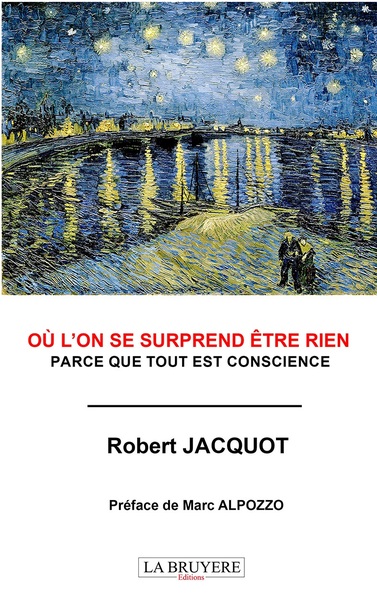 Ou L'On Se Surprend Être Rien