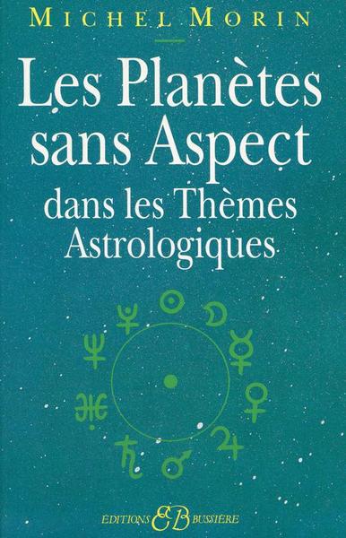 Les Planètes sans Aspect dans les Thèmes Astrologiques