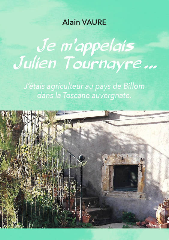 Je m'appelais Julien Tournayre