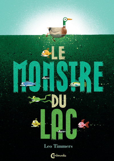 Le Monstre du lac - Leo Timmers