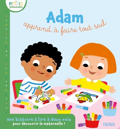 Adam apprend à faire tout seul