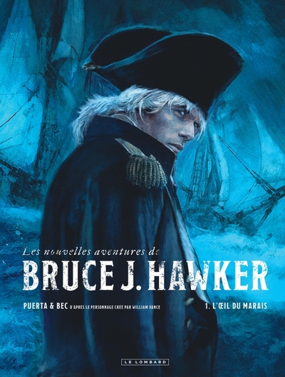 Les nouvelles aventures de Bruce J. Hawker Volume 1