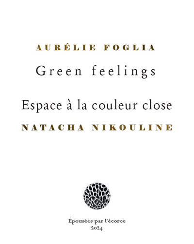 Green Feelings/Espace À La Couleur Close