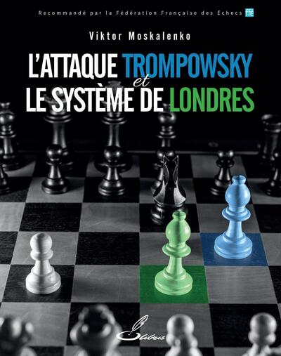 L'attaque Trompowsky et le système de Londres