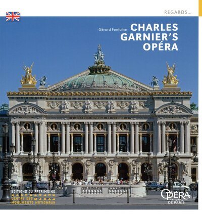 L'Opéra De Charles Garnier (Anglais)