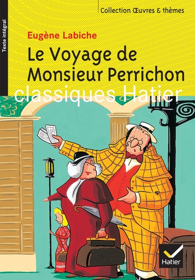 Le Voyage De Monsieur Perrichon