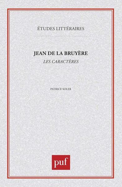 Jean de la Bruyère : «  les caractères  »