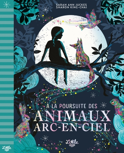 À la poursuite des animaux arc-en-ciel