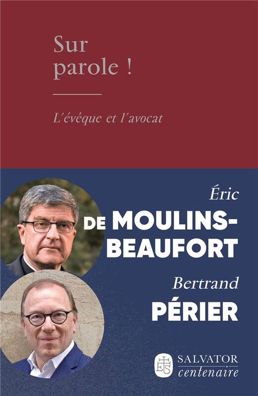 Sur parole! - Éric de Moulins-Beaufort, Bertrand Périer