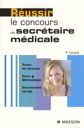 Réussir le concours de secrétaire médicale - Pierre Lecocq