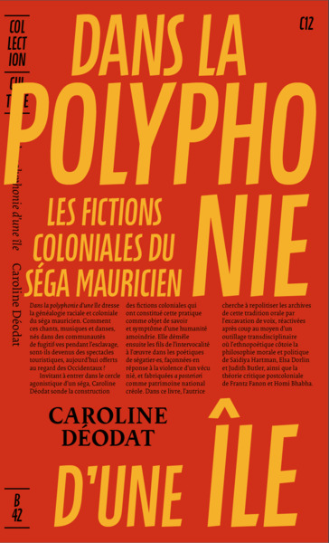 Dans la polyphonie d’une île - Caroline Déodat