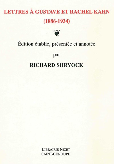 Lettres À Gustave Et Rachel Kahn (1886-1934), 1886-1934