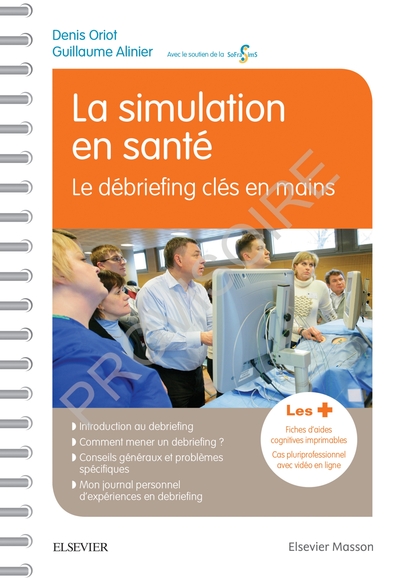 La simulation en santé - Le débriefing clés en mains