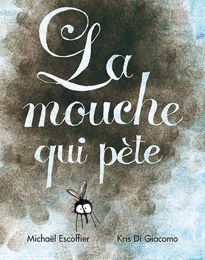 La mouche qui pète