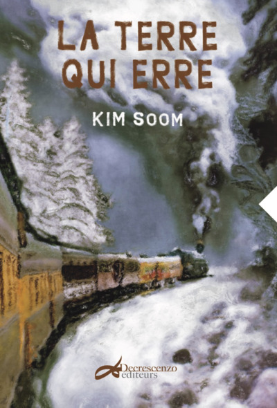 La terre qui erre - Soom KIM