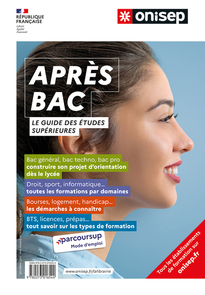 APRÈS LE BAC, guide des études supérieures - Collectif