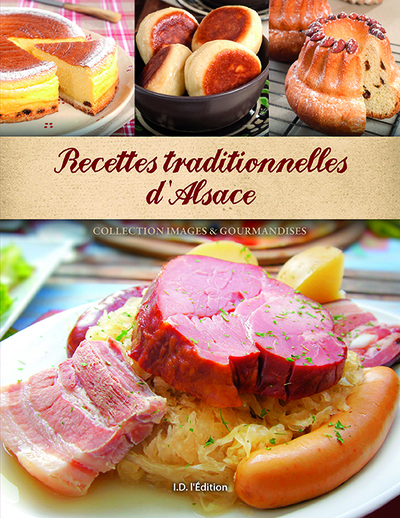 Recettes traditionnelles d'Alsace - collectif