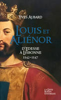 Louis Et Alienor (Geste) - Tome 25 - Saga Des Limousins (Poche) - Yves Aubard