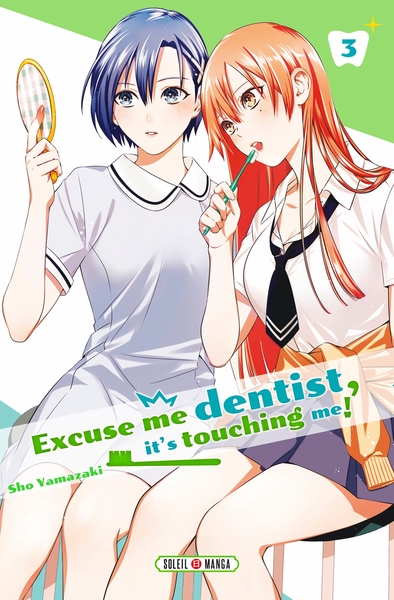 Excuse-me dentist, it's touching me! Volume 3