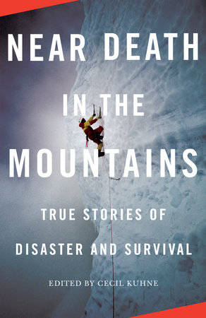 Near Death In The Mountains