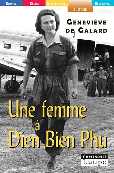 Une femme à Diên Biên Phu - Geneviève de Galard