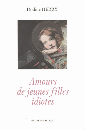 Amours de jeunes filles idiotes