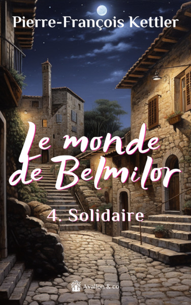 Le monde de Belmilor - Volume 4