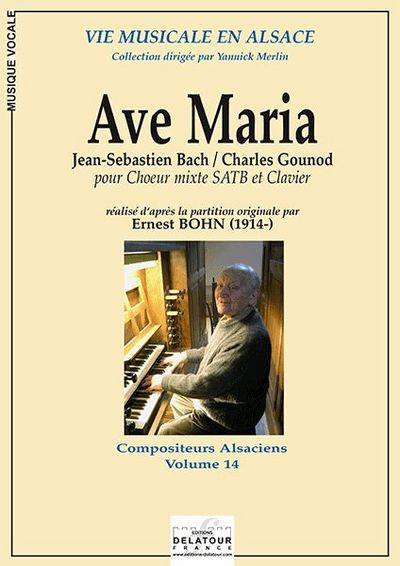 Ave Maria (Adaptation E, Bohn) Pour Choeur Mixte Et Clavier