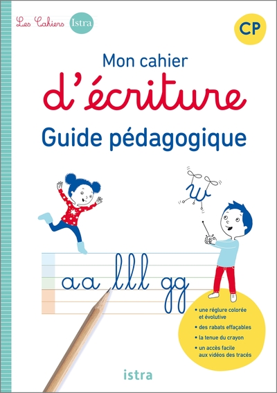 Mon cahier d'écriture CP - Guide pédagogique - Ed. 2022