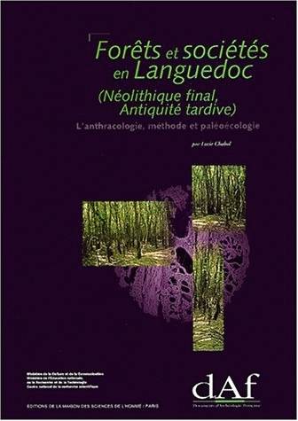 Forêts et sociétés en Languedoc (Néolithique final, Antiquité tardive)