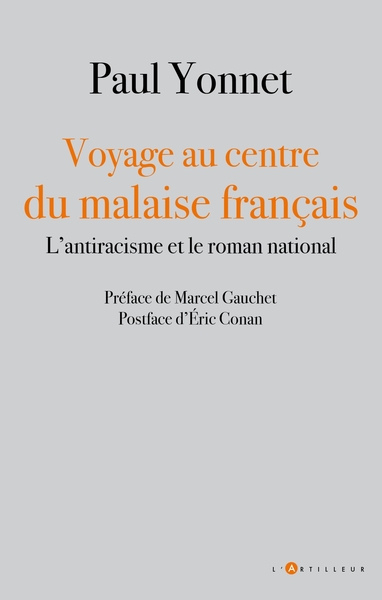 Voyage au centre du malaise français