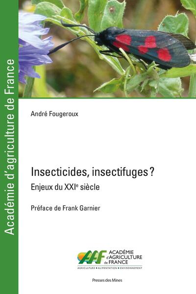 Insecticides, insectifuges ? - André Fougeroux