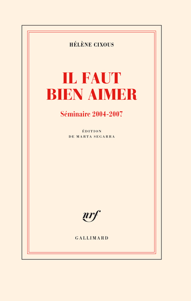 Il Faut Bien Aimer, Séminaire 2004-2007