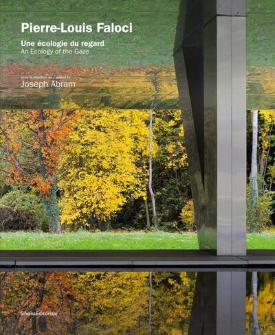 Pierre-Louis Faloci, Une Écologie Du Regard - [Exposition, Paris, Cité De L'Architecture Et Du Patrimoine, 14 Octobre 2022-29 Mai 2023] - Joseph Abram