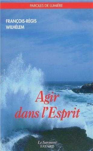 Agir dans l'Esprit