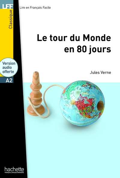 1 - LFF - Le Tour du monde en 80 jours (A2)