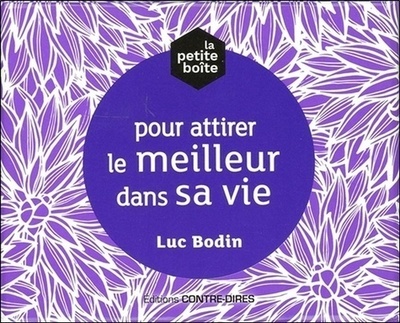 La Petite Boîte Pour Attirer Le Meilleur Dans Sa Vie