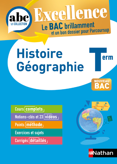 ABC BAC Excellence Histoire Géographie Terminale