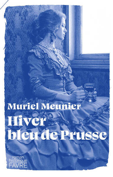 Hiver bleu de Prusse - Muriel Meunier