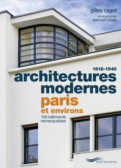 Architectures modernes, 1918-1940 - Gilles Ragot