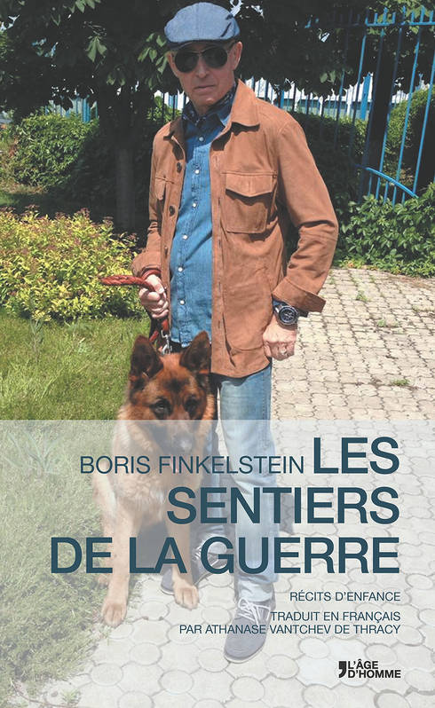 Les sentiers de la guerre - récits d'enfance - Boris Grigor,evic Finkel,stejn