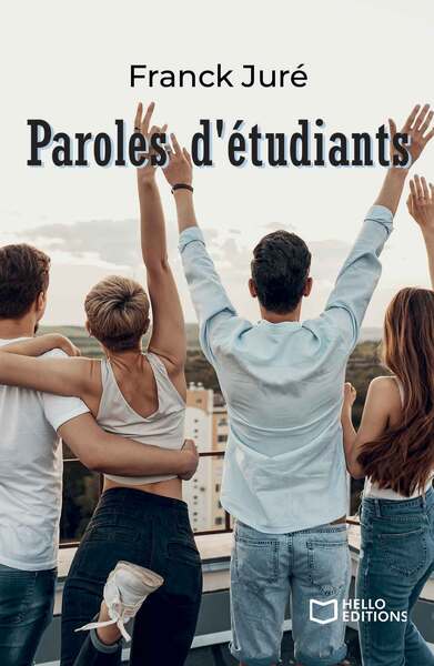 Paroles d'étudiants - Franck Juré