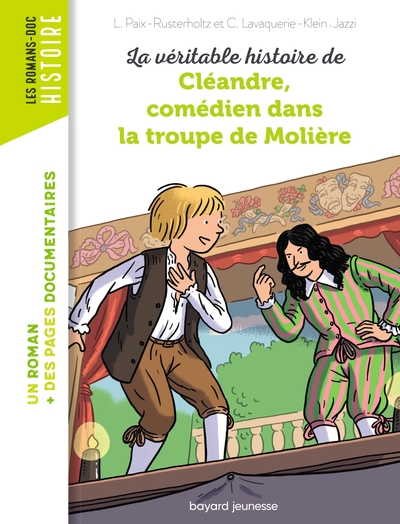 La véritable histoire de Cléandre, jeune comédien de la troupe de Molière - Laurence Paix-Rusterholtz