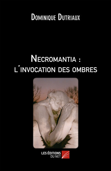 Necromantia : l'invocation des ombres